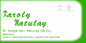 karoly matulay business card