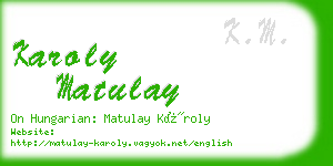 karoly matulay business card